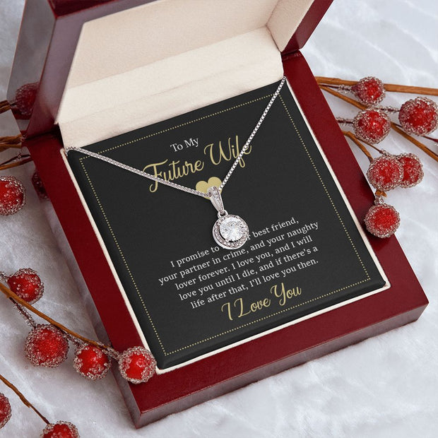 GIFT FOR MY "FUTURE WIFE"  "ETERNAL PROMISE" NECKLACE